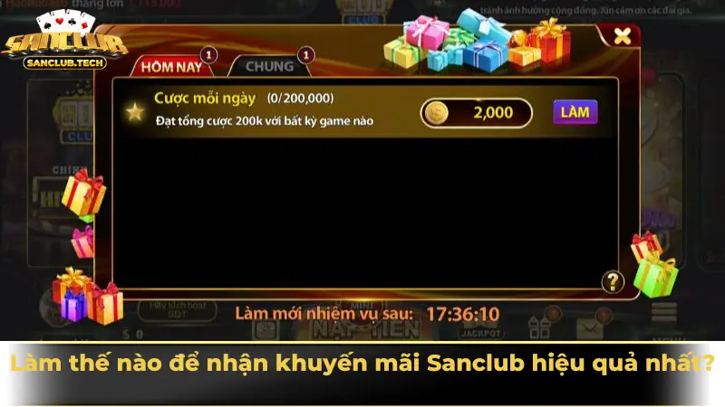 Bí quyết săn khuyến mãi Sanclub giúp game thủ tăng cơ hội thắng lớn 4 Làm thế nào để nhận khuyến mãi Sanclub hiệu quả nhất?