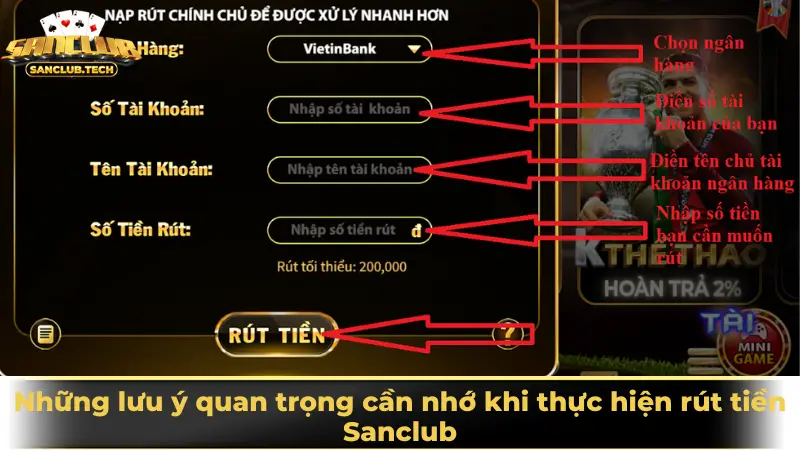 Hướng dẫn rút tiền Sanclub nhanh, an toàn và thuận tiện cho người chơi 3 Những lưu ý quan trọng cần nhớ khi thực hiện rút tiền Sanclub