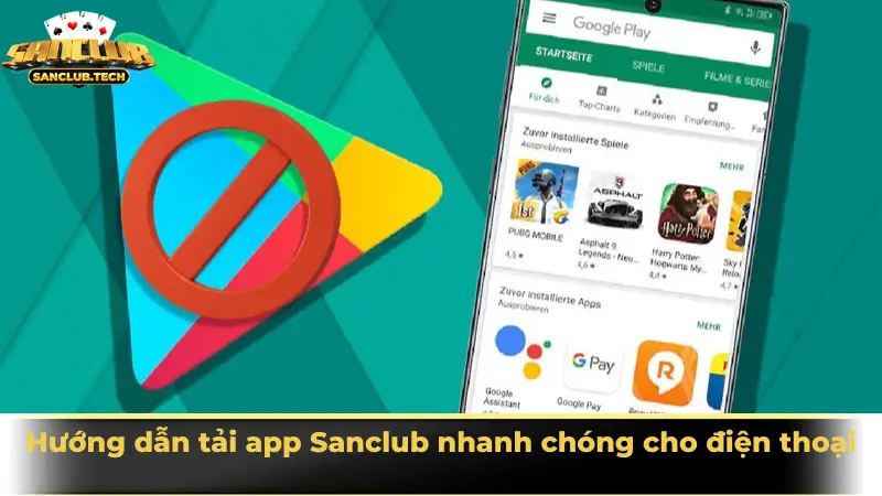 Tải app Sanclub: Bước khởi đầu để tận hưởng thế giới game đổi thưởng đỉnh cao 3 Hướng dẫn tải app Sanclub nhanh chóng cho điện thoại